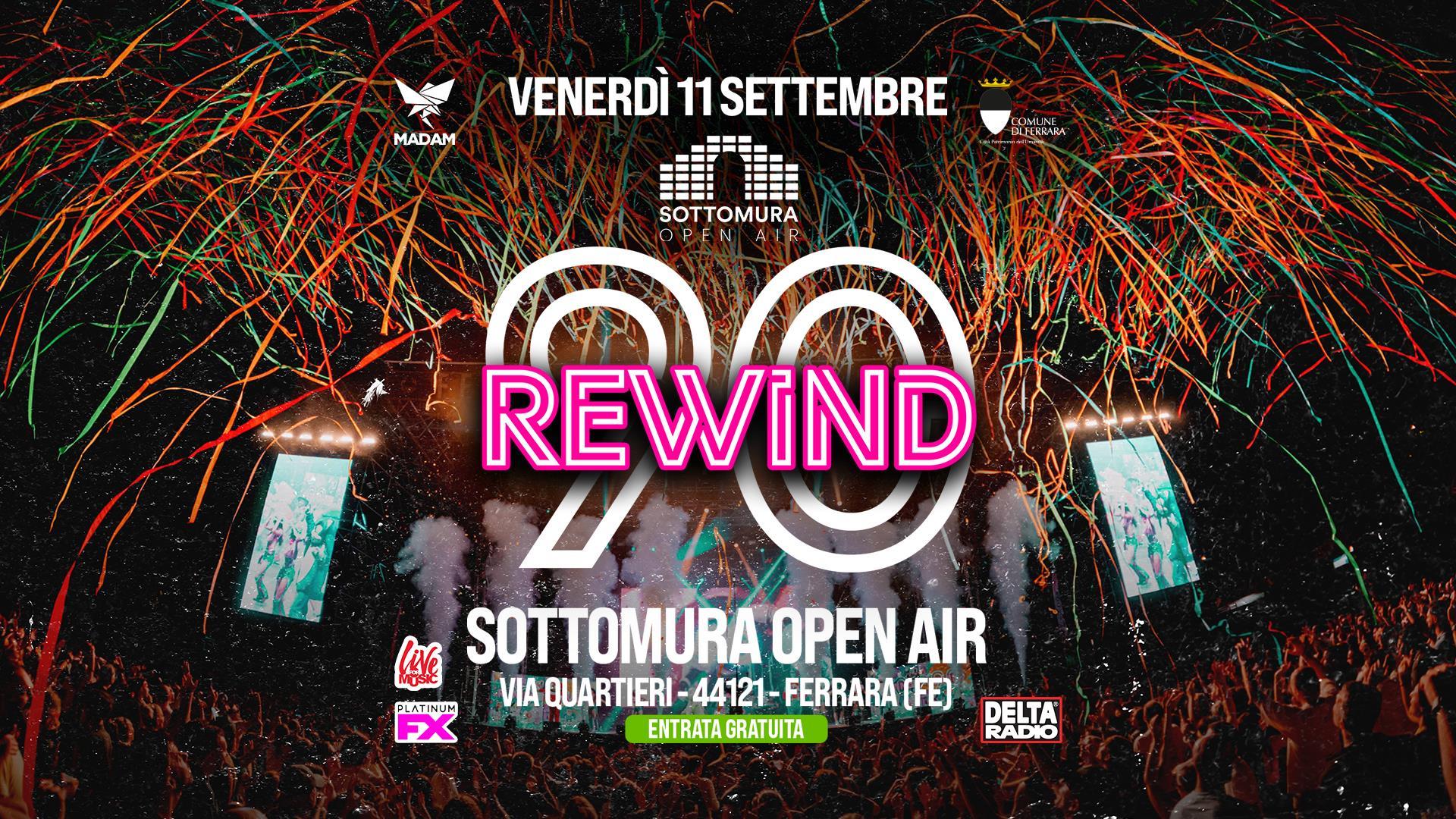 Rewind 90 Big Show - Sottomura Open Air Ferrara